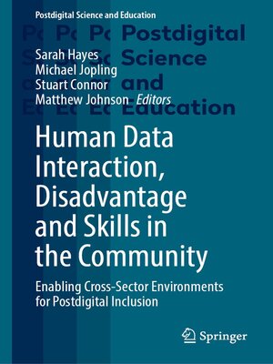 cover image of Human Data Interaction, Disadvantage and Skills in the Community